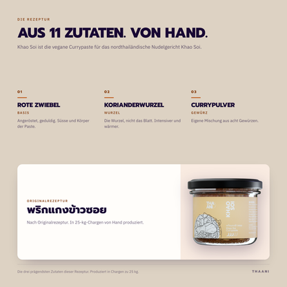 Khao Soi – die prägendsten Zutaten der Originalrezeptur, von Hand in 25-kg-Chargen produziert