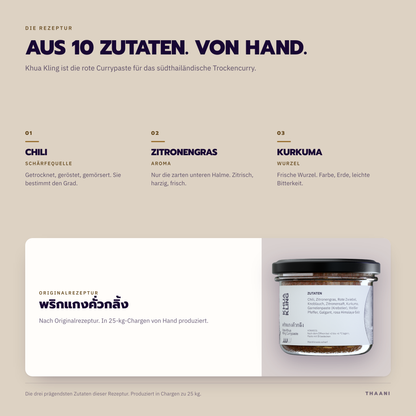 Khua Kling – die prägendsten Zutaten der Originalrezeptur, von Hand in 25-kg-Chargen produziert