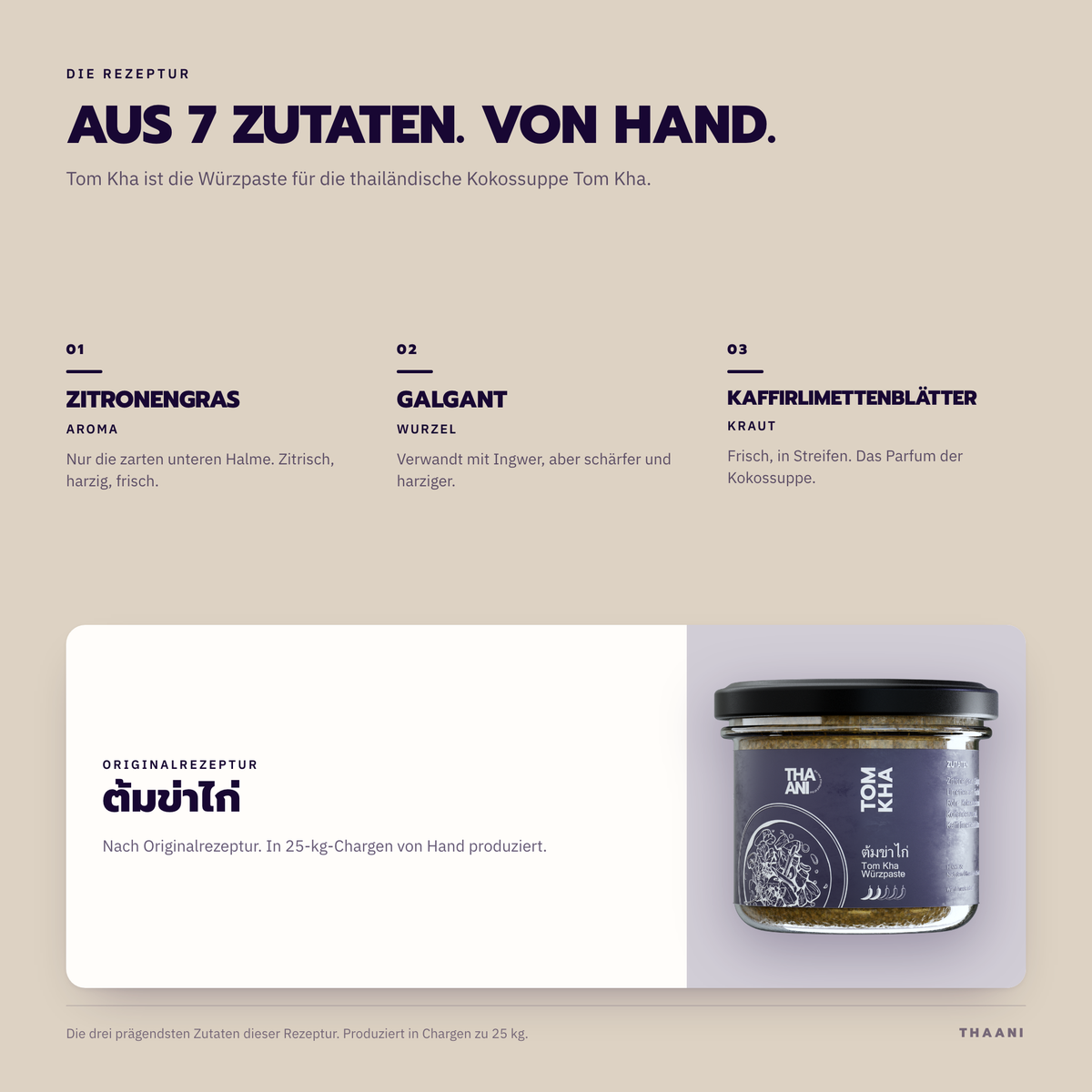 Tom Kha – die prägendsten Zutaten der Originalrezeptur, von Hand in 25-kg-Chargen produziert