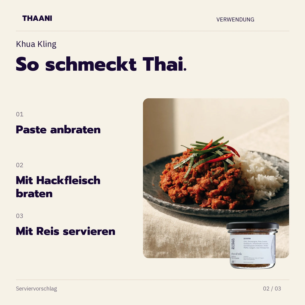 Khua Kling – Paste anbraten, Mit Hackfleisch braten, Mit Reis servieren (thaani-infografik-khua-kling-anwendung-v3)